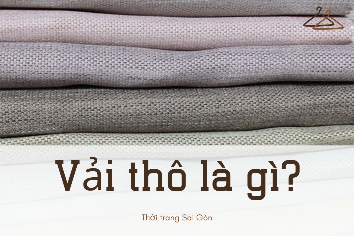 Vải thô là gì